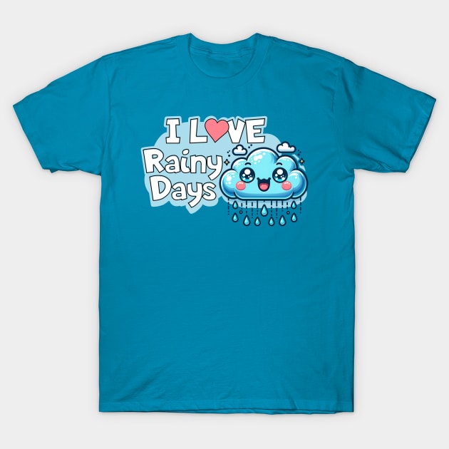 I Love Rainy Days - Kawaii Cloud and Rain 🌧 T-Shirt by Pink & Pretty